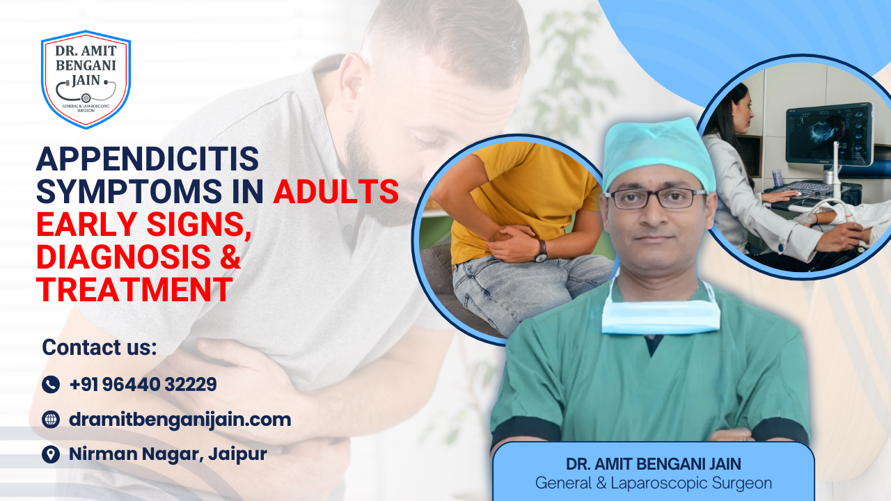 Appendicitis Symptoms in Adults Early Signs, Diagnosis & Treatment